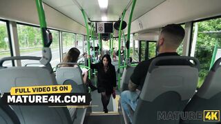 MATURE4K. FUCK ME IN THE BUS! In front of everyone...
