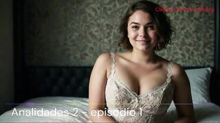 Erotic Audio Story with a True Story: Our nanny recounts her recent adventures - Analities 2, the anal podcast of our naughty nanny.