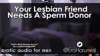 [F4M] your Lesbian Friend needs a Sperm Donor - Erotic Audio Roleplay