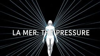 La Mer - ep. 3 - The Pressure [Erotic Audio for Babes]