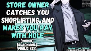 Store Owner Makes YOU Pay… With Your Hole - Hunk Moaning Audio