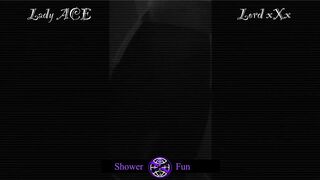 Lady ACE craves her taut soaked cunt to take a huge rod from Lord xXx all night in the shower