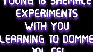18 Transsexual Experiments with YOU Learning to Dominant-bitch JOI CEI