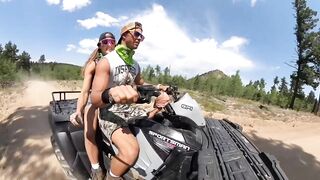 A Wild Ride! Screwing in the Mountains. Riding the Quad In nature's garb!