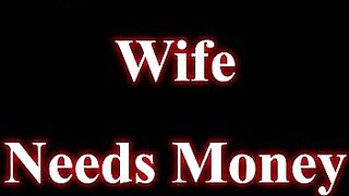 Brothers Wife Needs Money Part 1 Scarlett Gushes