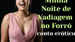 Samia having sex with a stranger at a Forró dance - anal story with hot narration - Samia recounts some other of her adventures, this time at a Forró dance with a stranger - submitted by Climax Erotic Stories