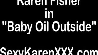 BBW MILF Karen Fisher out side, oiled up and fingering cunt!