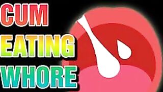 The Sissy Cum Eating Slut Game