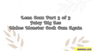 Wet Big Booty Of Lena Coxx Makes Monster Cock Cum Again – Immoral Family 4k