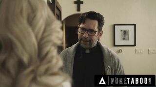 PURE TABOO Conservative Lexi Lore Confesses Lascivious Thoughts To Priests Who Offer To Purge Her Sin