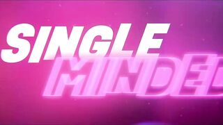 LAST NIGHT OF FREEDOM! Single Minded Movie 1