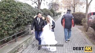 DEBT4k. A big debt is the reason why the cutie gets banged in the presence of the groom