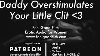 DDLG Roleplay: Dad makes u Cum until u Cry (Erotic Audio for Sweethearts)